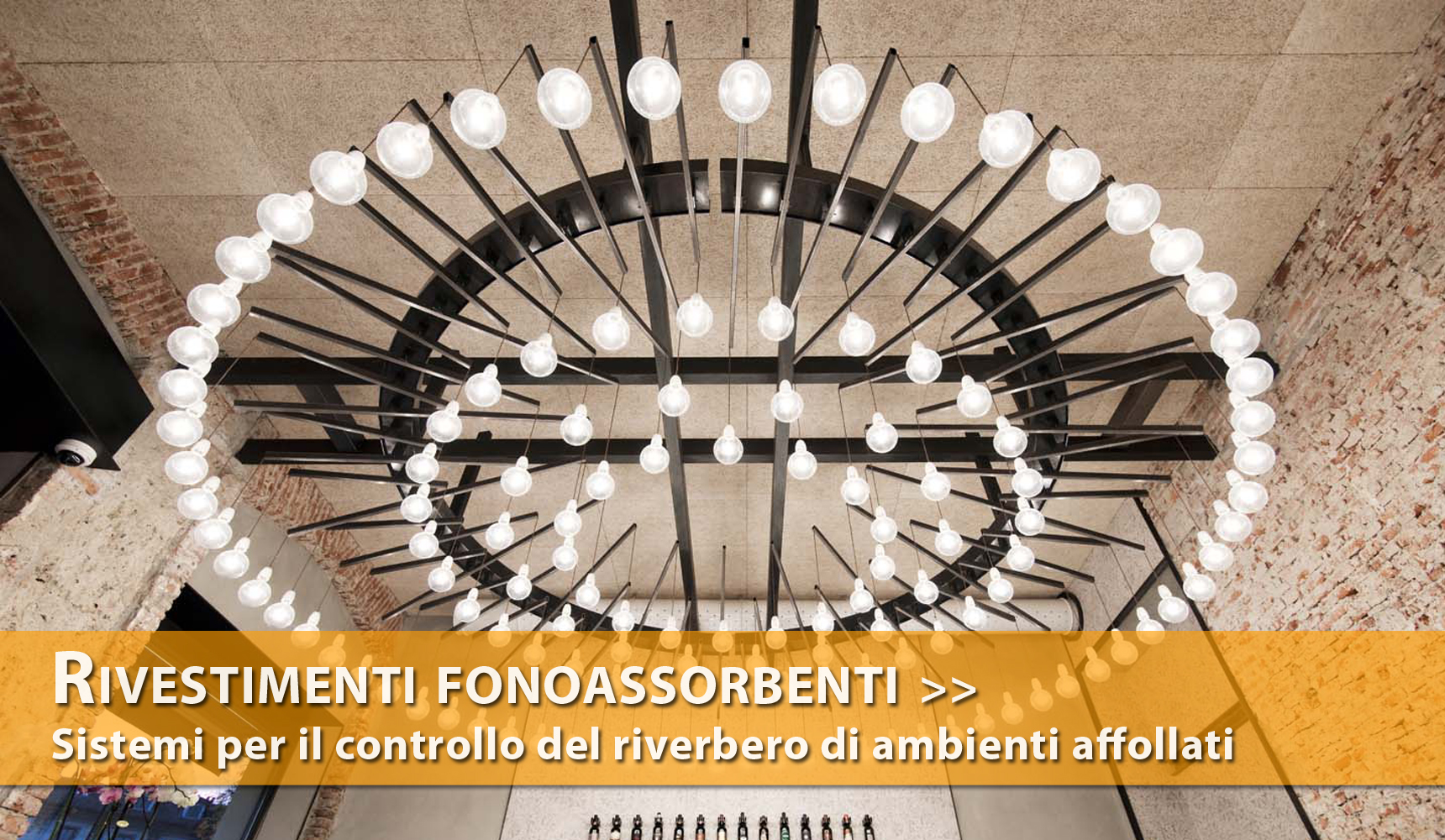 ACOUSTIC DESIGN Rivestimenti fonoassorbenti: comfort, sicurezza e design