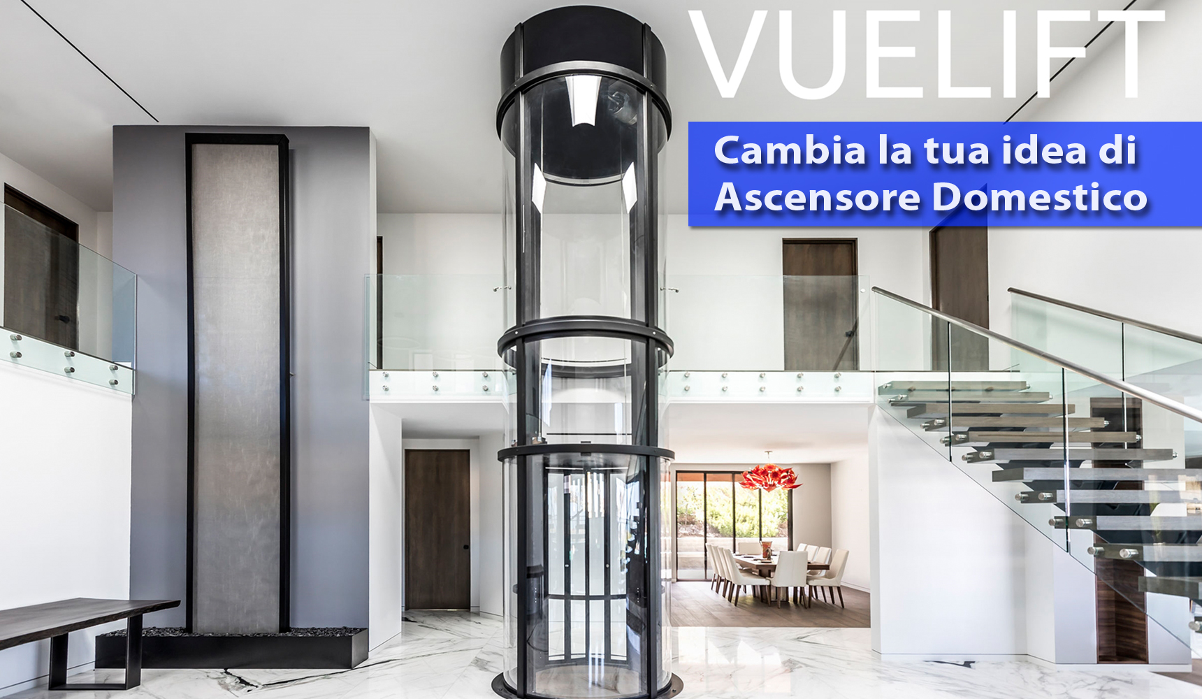 VUELIFT - Cambia la tua idea di Ascensore Domestico