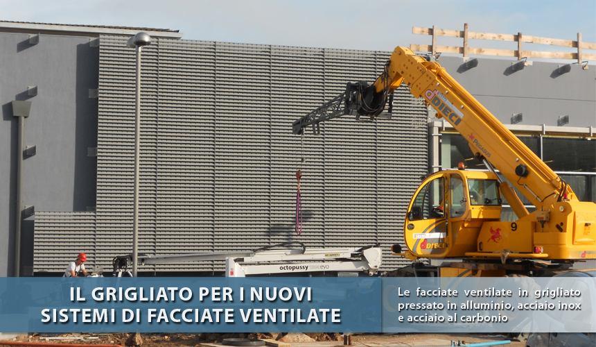 Il grigliato per le facciate ventilate