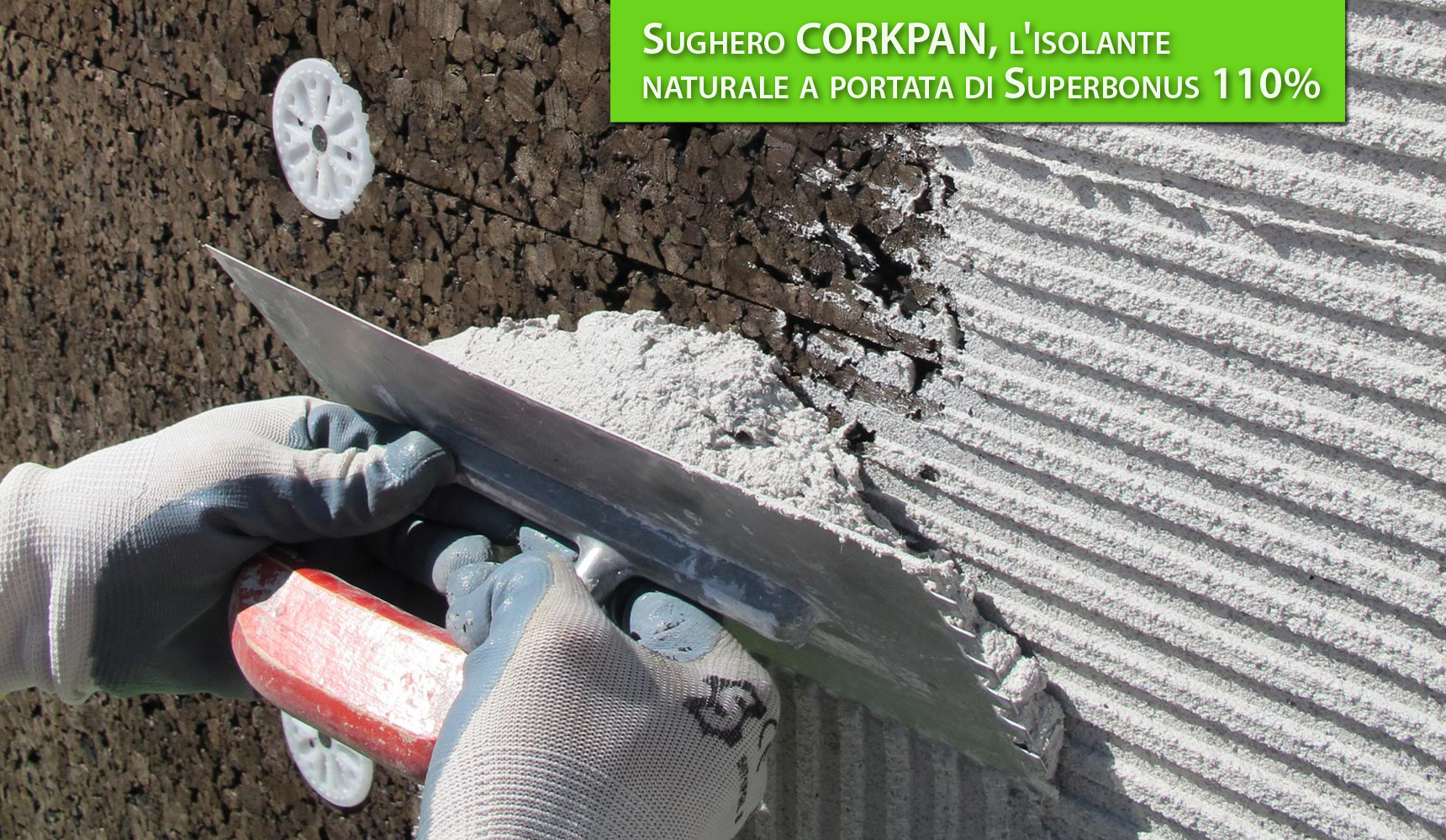 Sughero CORKPAN, l'isolante naturale a portata di Superbonus 110%