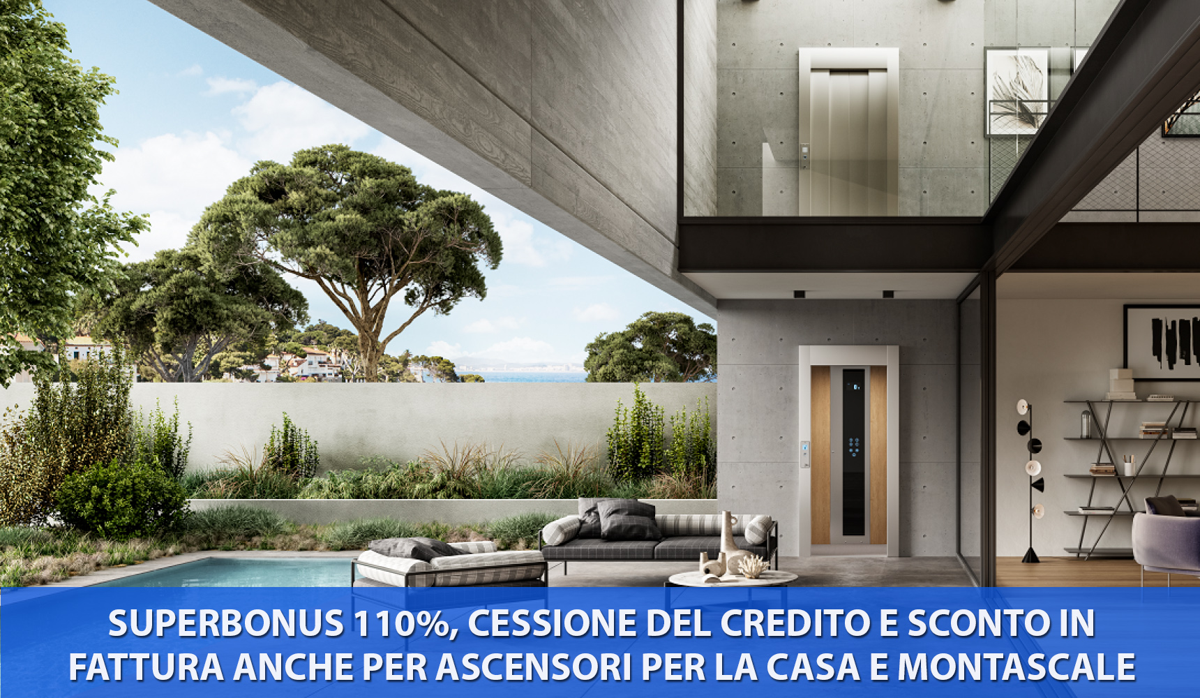 Superbonus 110%, cessione del credito e sconto in fattura anche per ascensori per la casa e montascale