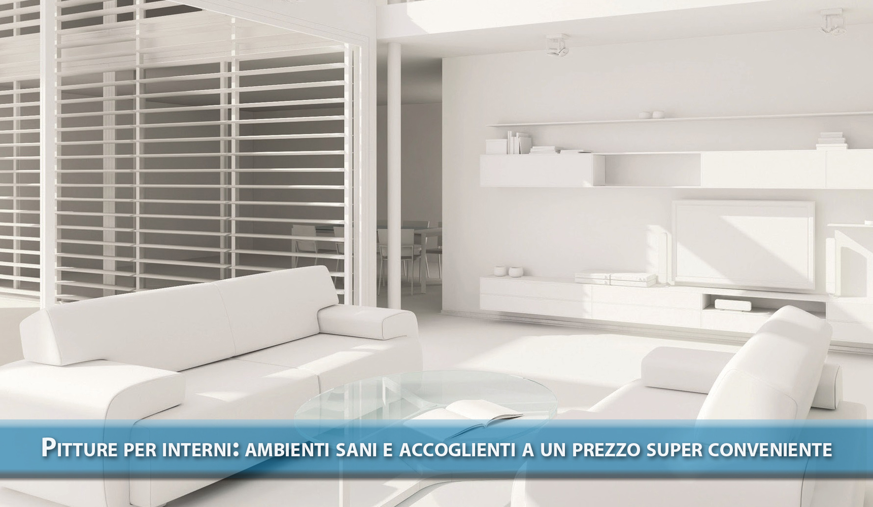Pitture per interni: ambienti sani e accoglienti a un prezzo super conveniente