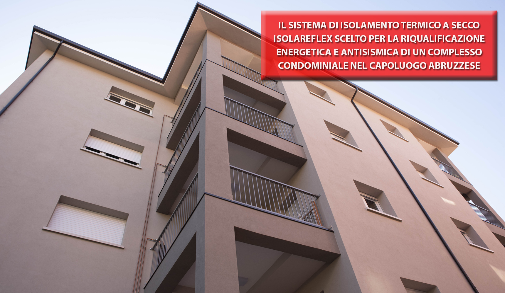 BOERO DISTRIBUTORE ESCLUSIVO ISOLAREFLEX, INNOVATIVO SISTEMA DI ISOLAMENTO TERMICO A SECCO