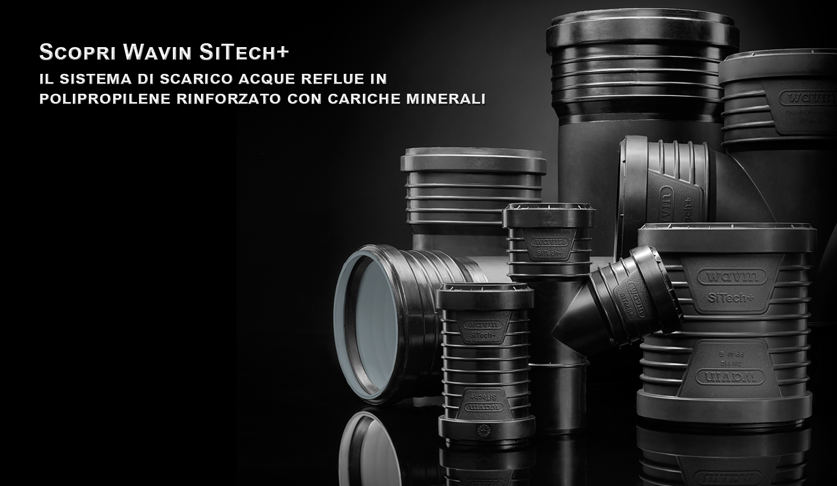 Scopri Wavin SiTech+, il sistema di scarico acque reflue in polipropilene rinforzato con cariche minerali