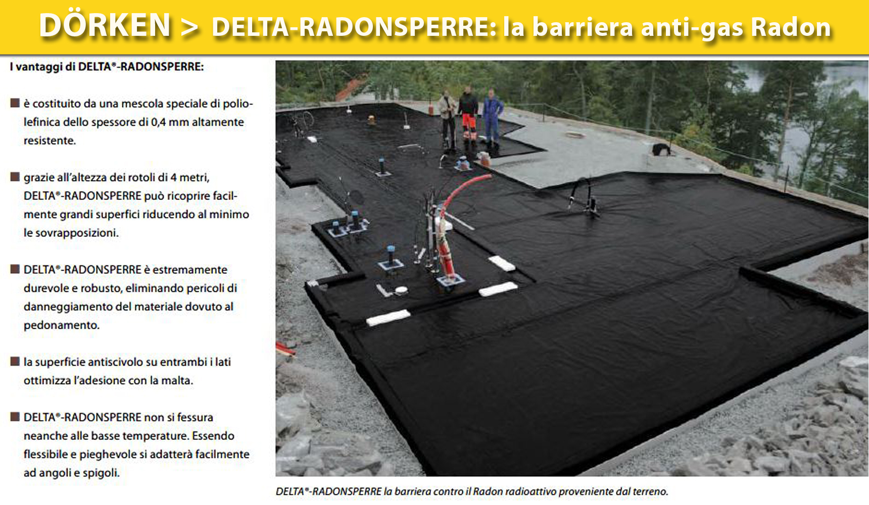 DELTA-RADONSPERRE La barriera anti-gas Radon. Massima protezione per la salute