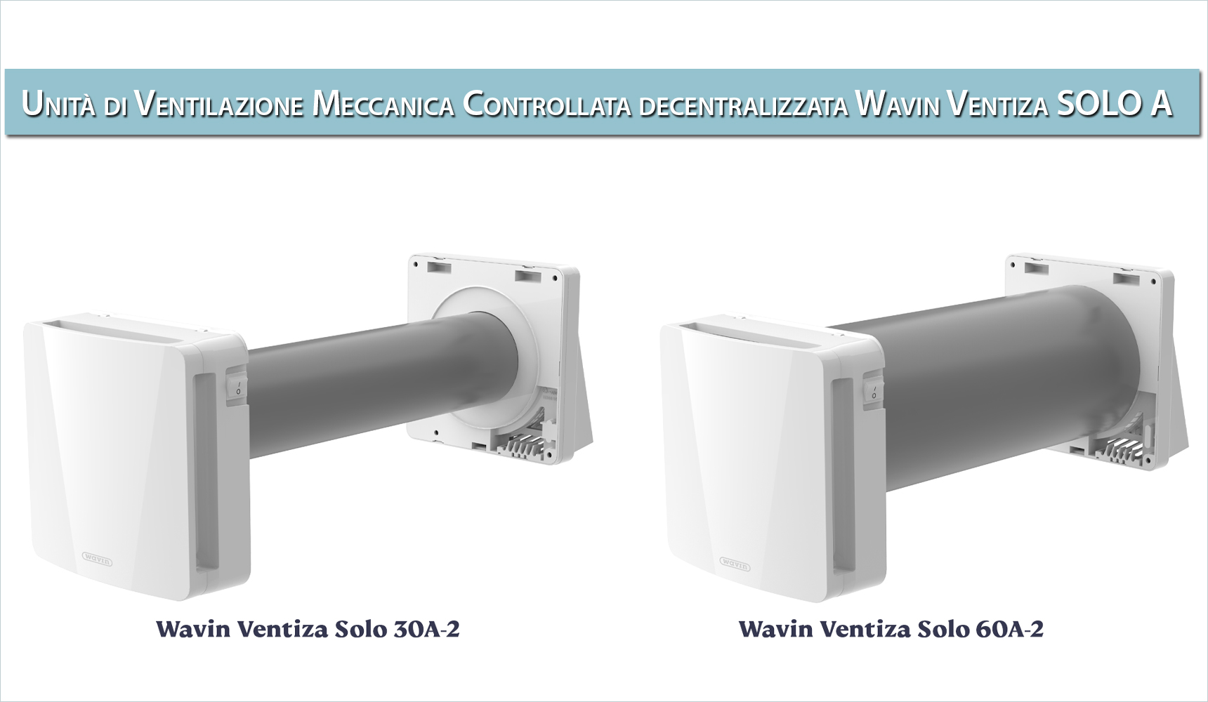 Unità di Ventilazione Meccanica Controllata decentralizzata Wavin Ventiza SOLO A
