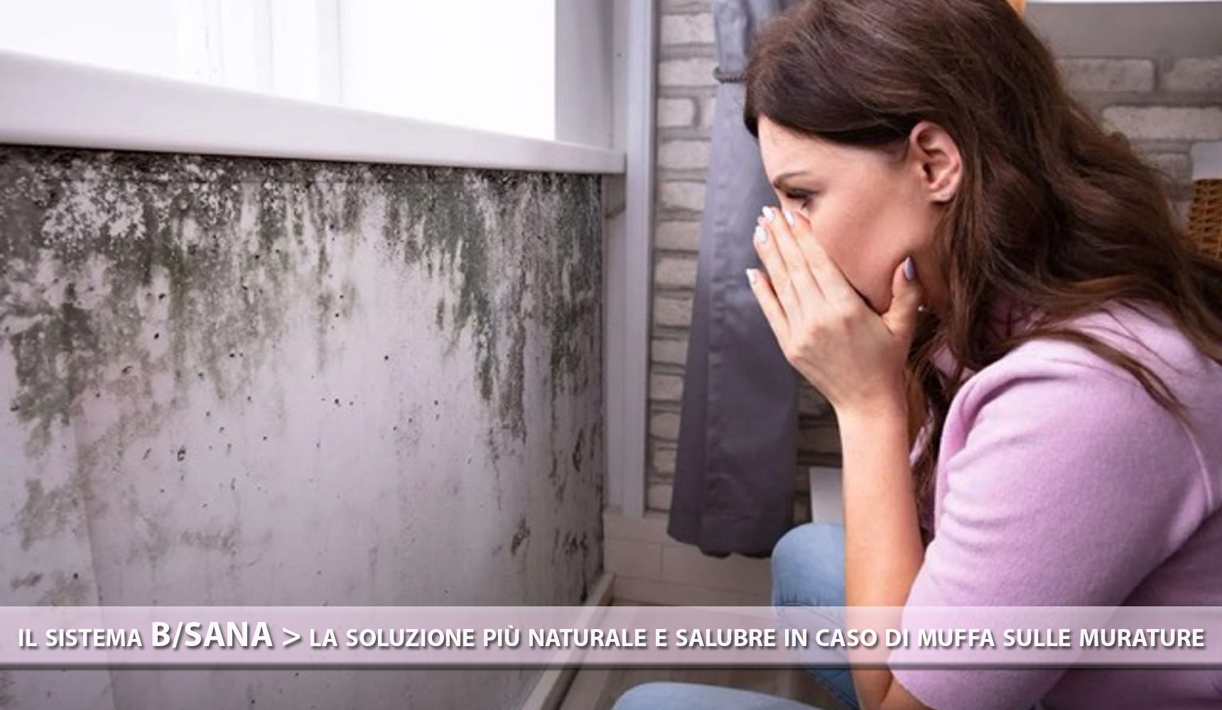 Più comfort interno e ambienti sani? B/SANA!