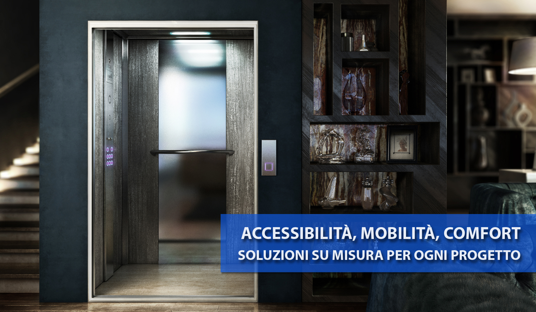 Accessibilità, Mobilità, Comfort – soluzioni su misura per ogni progetto